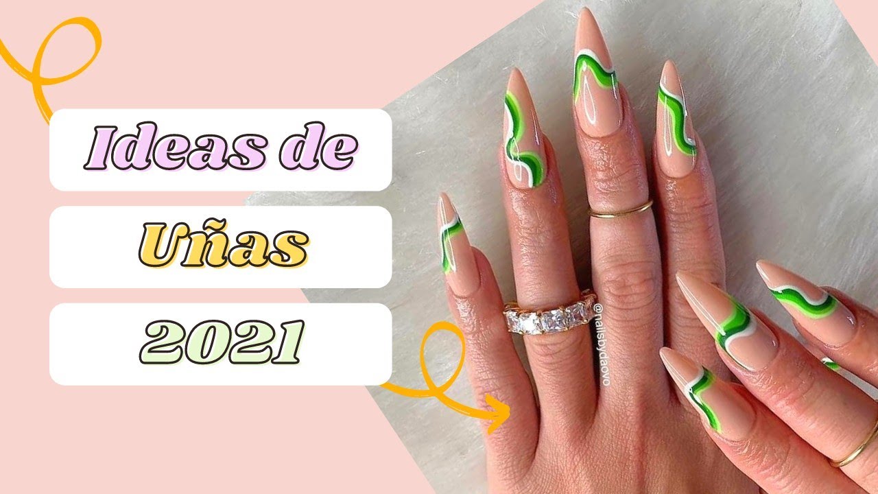 2021 TENDENCIA en UÑAS COLORES Y DISEÑOS ✨/ 2021 NAIL TREND ☘️