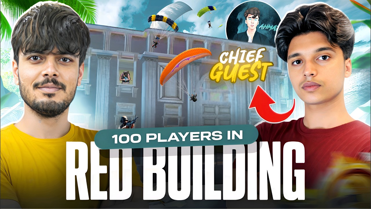 100 Players In 1 Building🔥 Special Guest @AhmadoP  | PUBG MOBILE |