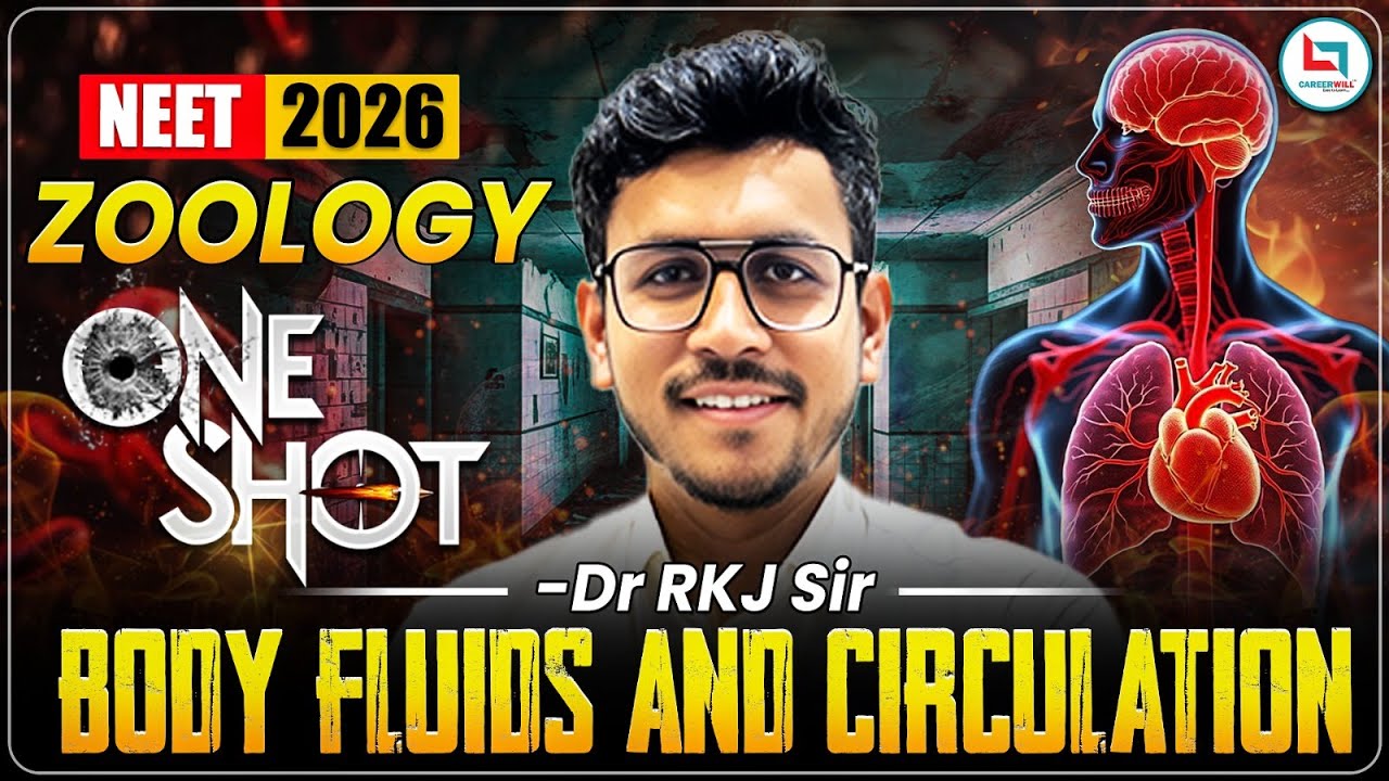 NEET Zoology Body Fluids And Circulation One Shot | NEET 2026 Preparation  | NEET 2026 | Dr RKJ Sir
