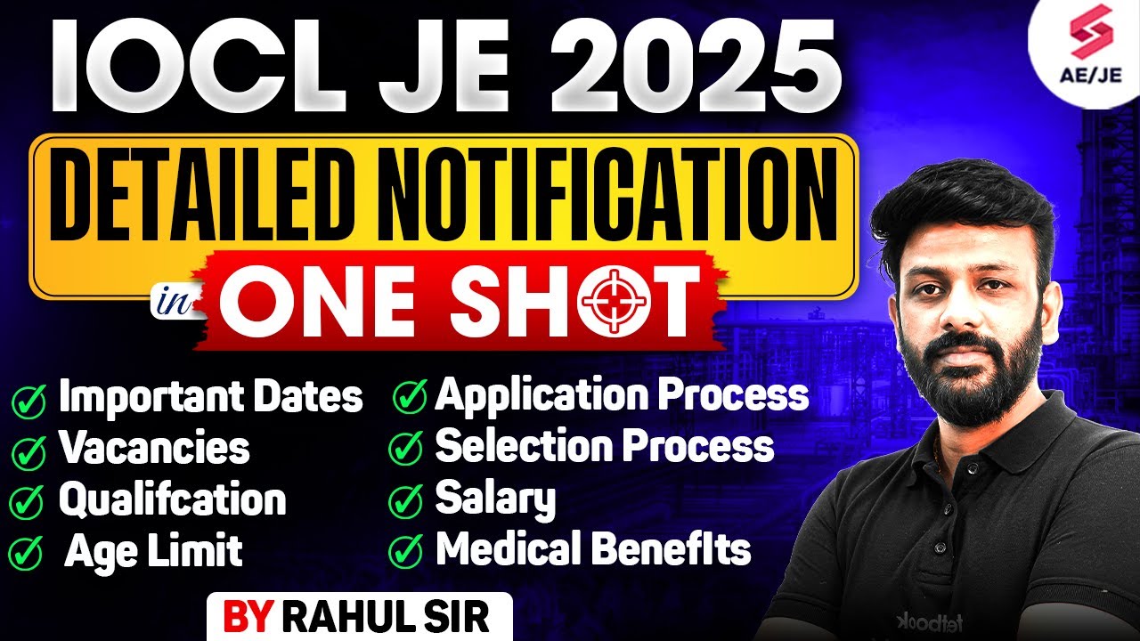 IOCL JE Recruitment 2025 | IOCL JE Vacancy 2025 Out | IOCL JE Syllabus, Form Fill Up by Rahul Sir
