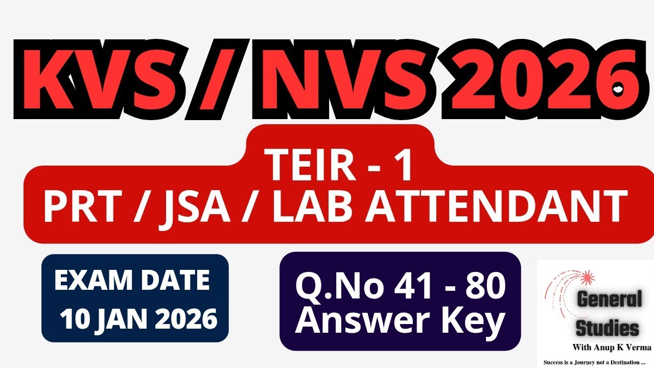 KVS / NVS TEIR - 1 2026 (PRT/JSA/LAB ATTENDANT) | ANSWER KEY | IT + GK PART | EXAM DATE :10 JAN 2026