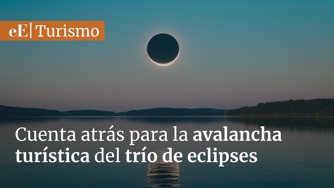 España vivirá tres eclipses solares entre 2026 y 2028: cuándo y dónde verlos