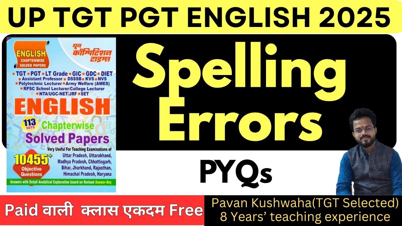 Spelling Errors | UP TGT/PGT English | Previous Year PYQs with Explanation | Learn with Pawan Sir