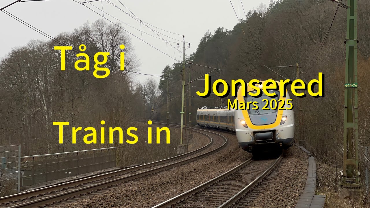 Tåg i/Trains in Jonsered, Mars 2025 + Bonusklipp!