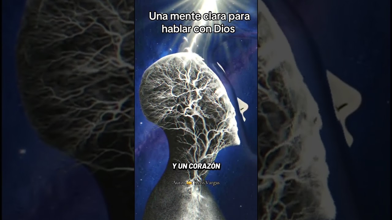 Una mente clara para hablar con Dios 