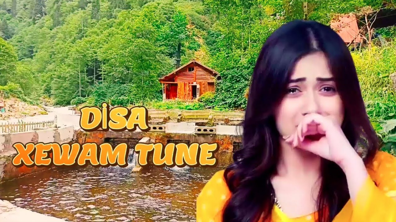 Stranen Kurdi- Disa Xewam Tune - Kürtçe Duygulu Aşk Şarkısı Kurdish Music