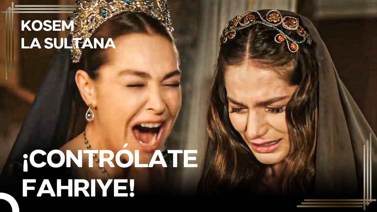 Safiye Se Enteró De Que Fahriye Estaba Cegada Por Su Amor | Kosem La Sultana