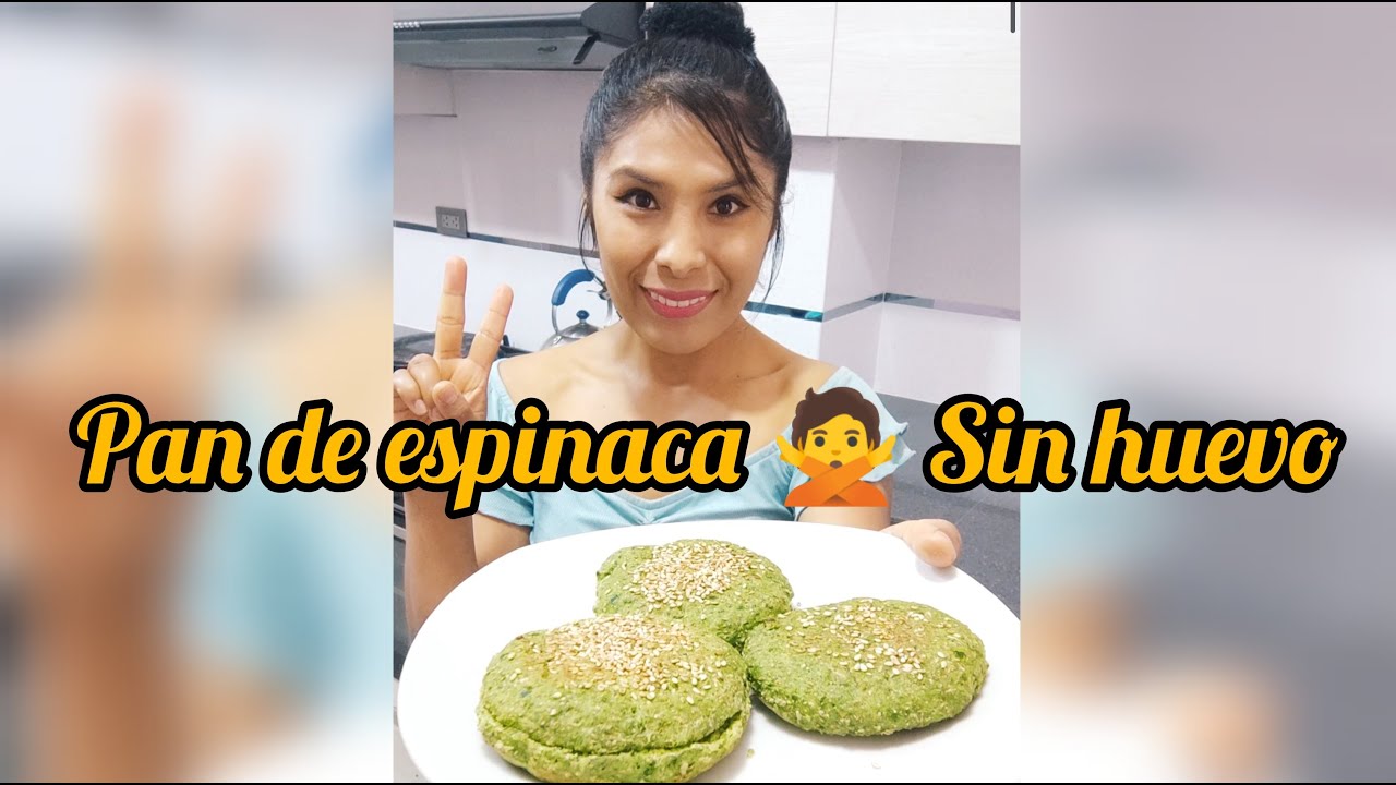 PAN DE ESPINACA SIN HUEVO