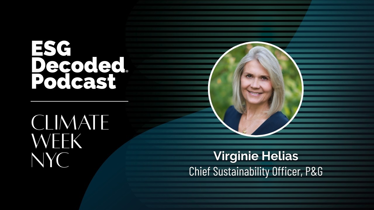 Building Irresistibly Sustainable Brands at P&G with Virginie Helias | ESG Decoded Podcast #178