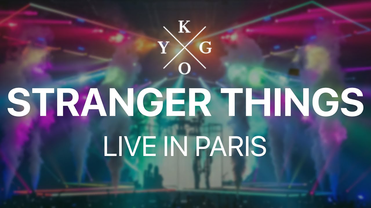 KYGO-STRANGER THINGS | KIDS IN LOVE TOUR | LIVE