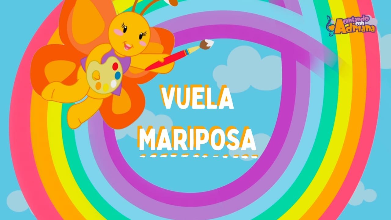 Vuela mariposa - Cantando con Adriana
