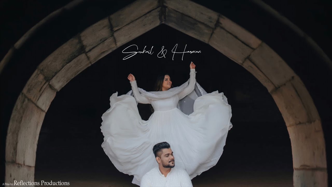 Harman & Suhail | Pre Wedding | Weddings By Reflections | 2023
