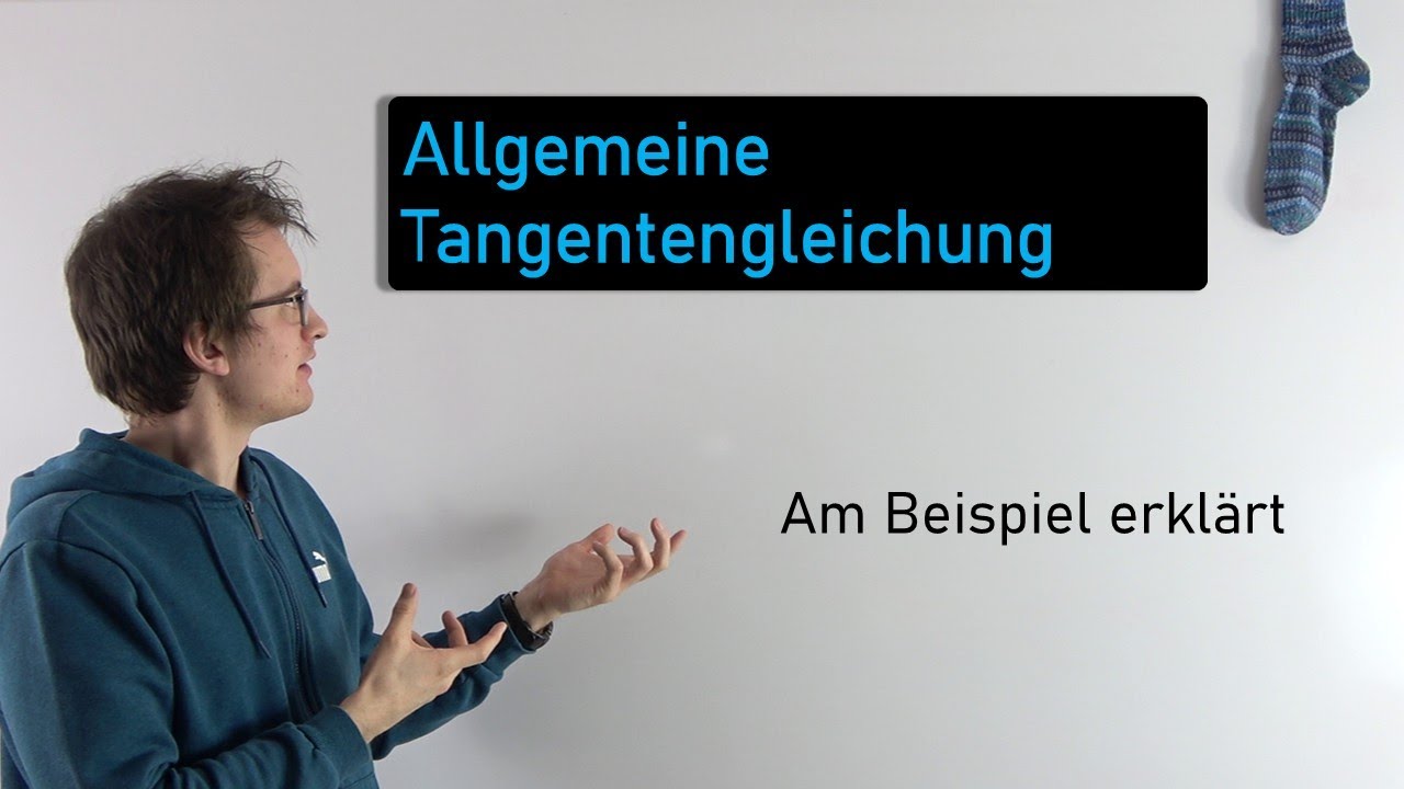 Allgemeine Tangentengleichung - ausführliche Erklärung | Mathe Oberstufe
