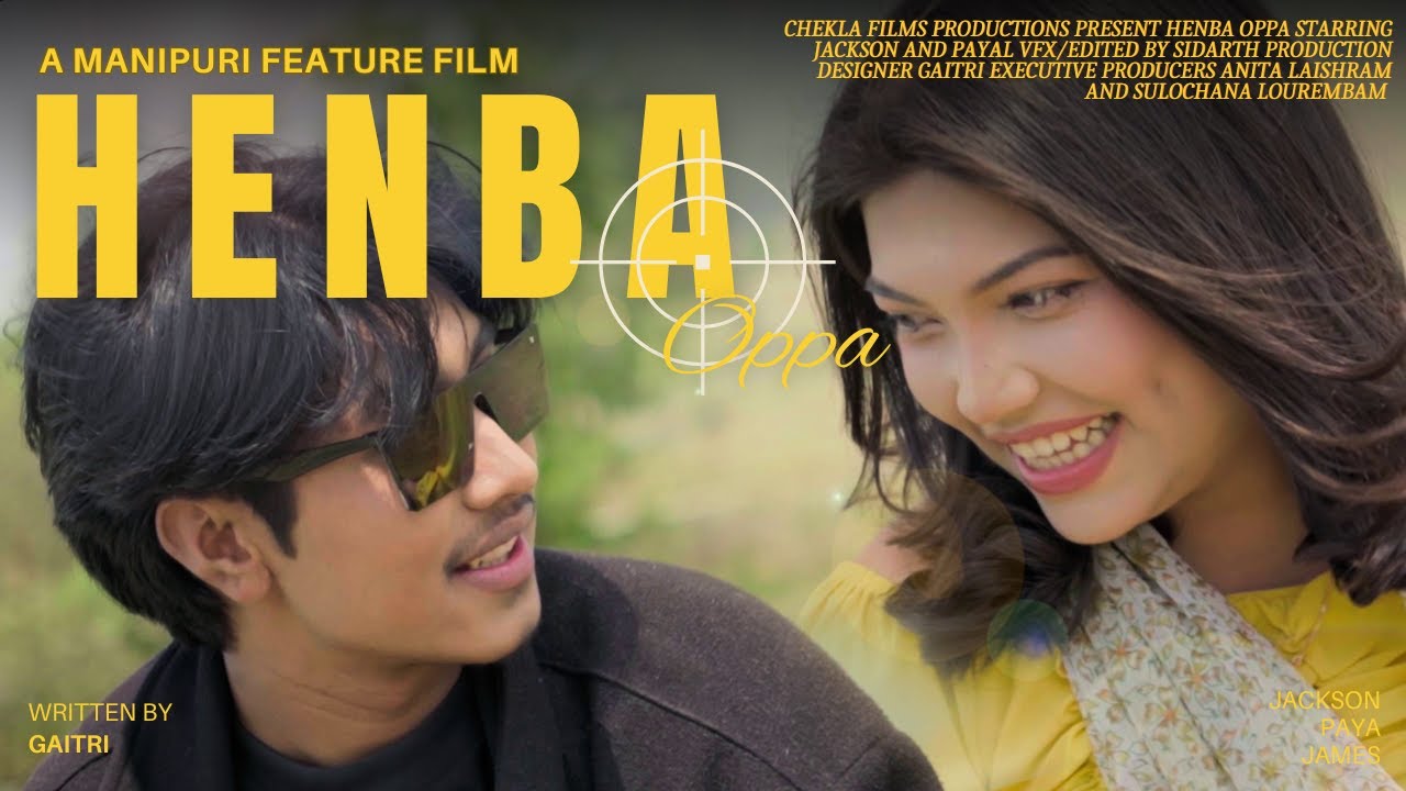 Henba Oppa | OFFICIAL RELEASE | A Manipuri Feature Film
