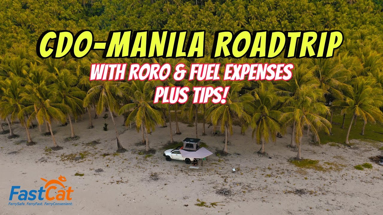 Cagayan de oro to Manila Roadtrip expenses | PH LOOP RoRo rates | TLBPHvlog#48