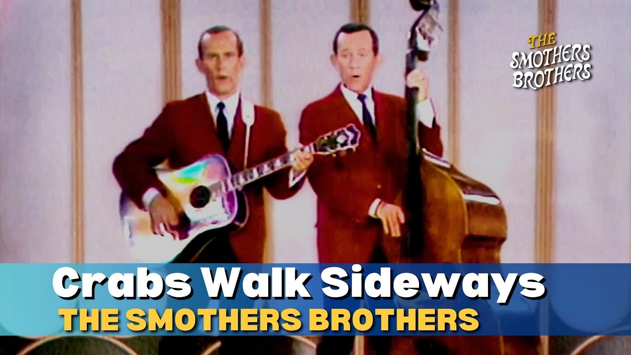 Crabs Walk Sideways | The Smothers Brothers | The Smothers Brothers Comedy Hour