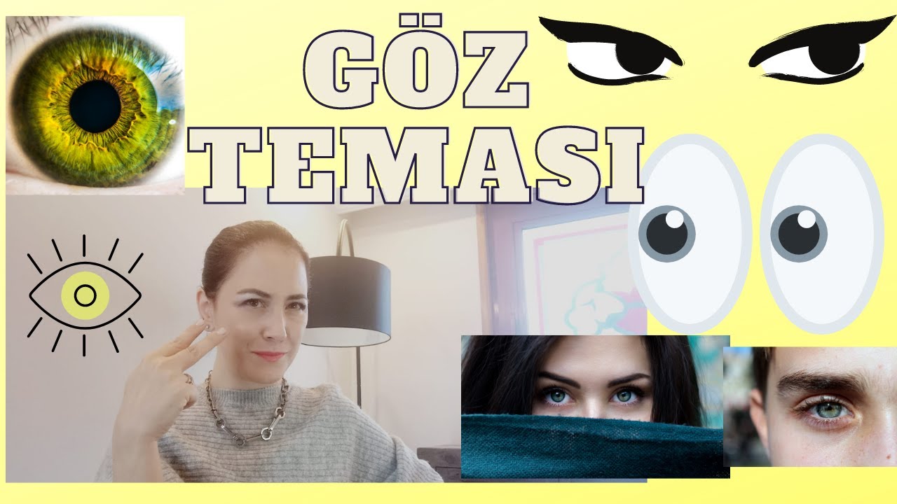 İLETİŞİMDE GÖZ TEMASI 🙄