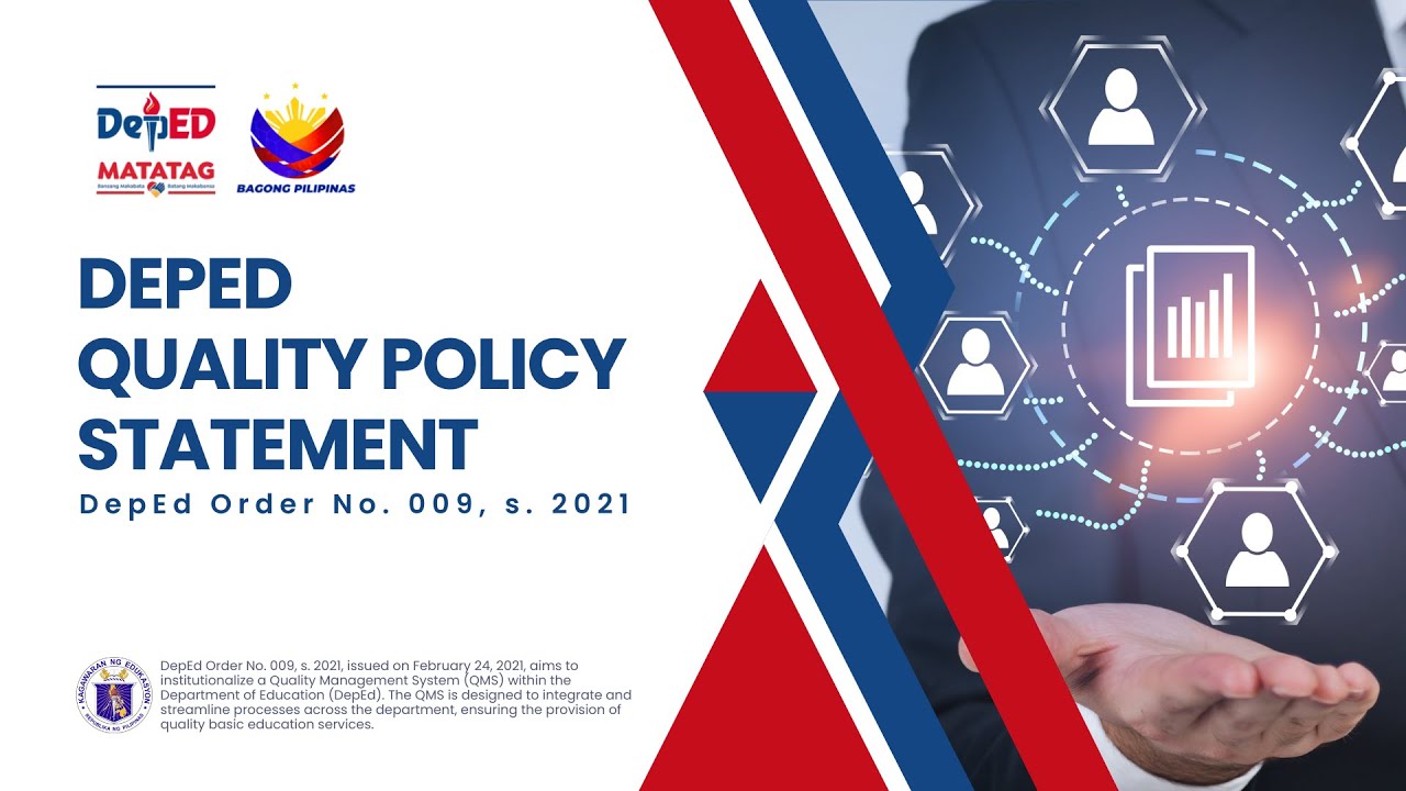 DEPED QUALITY POLICY STATEMENT (DepEd Order No. 009, s. 2021)