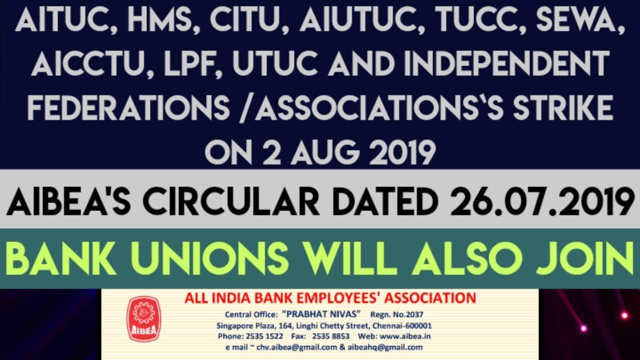 Trade Unions` strike on 02 Aug 19 for minimum wage revision & other demands as per AIBEA'S circular