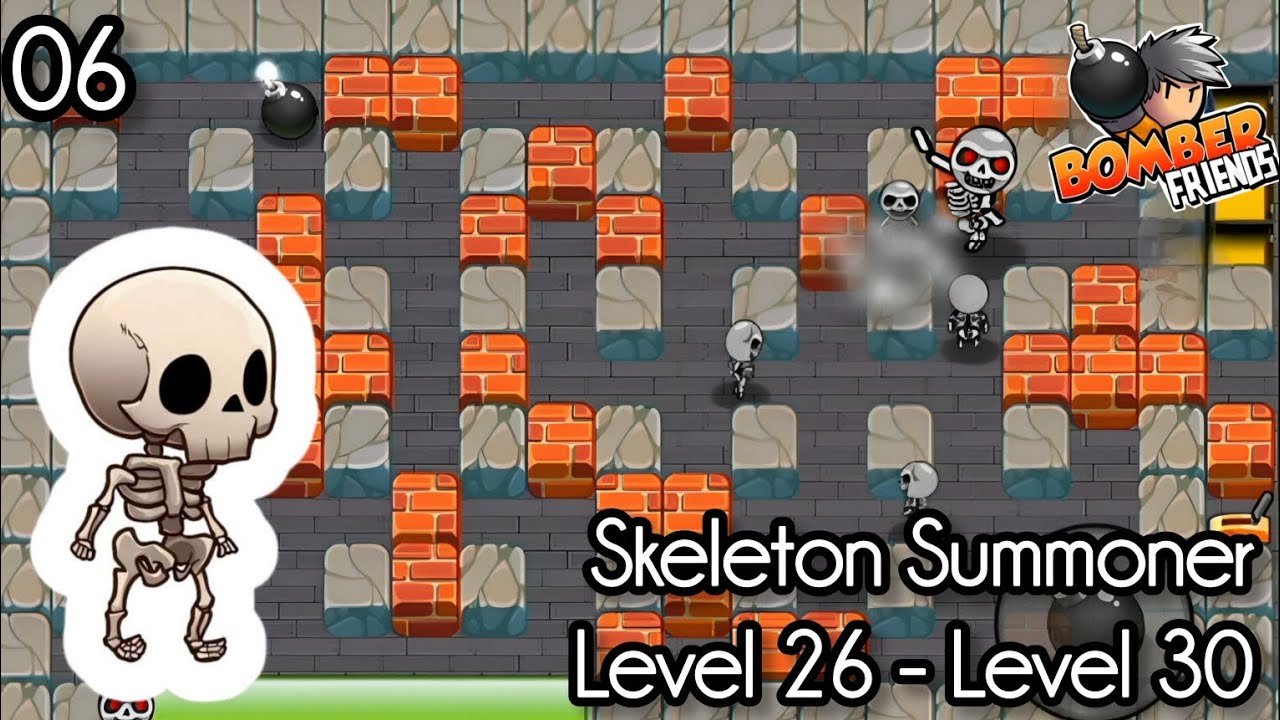 Melawan Bos Akhir Di Map Grasslands - Skeleton Summoner! - BOMBER FRIENDS - Part 06