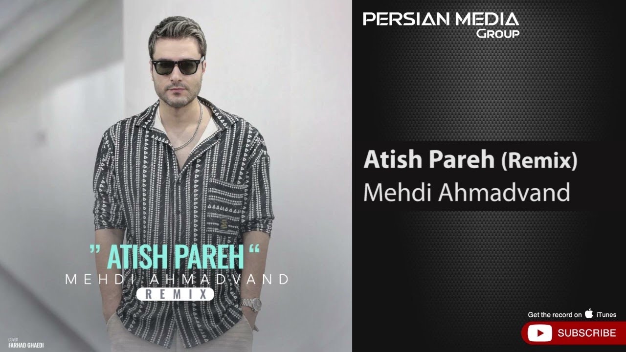 Mehdi Ahmadvand - Atish Pareh I Remix ( مهدی احمدوند - آتیش پاره )