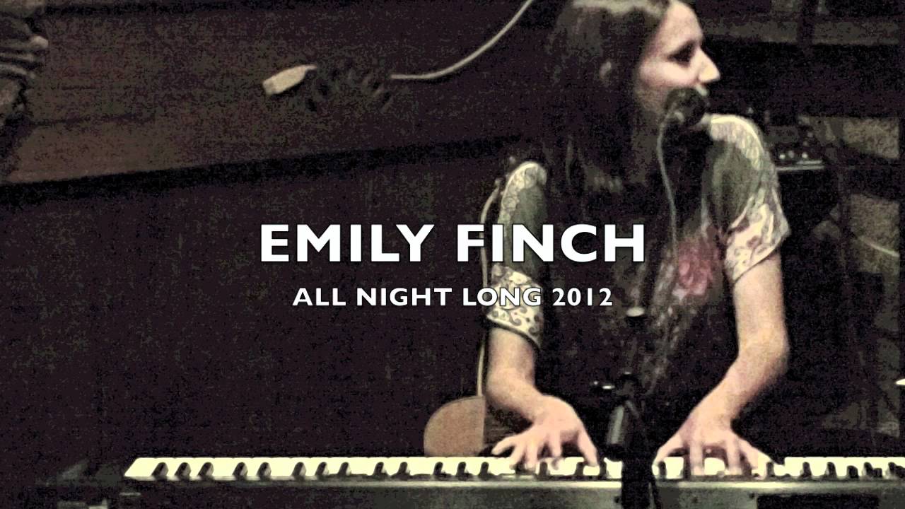 EMILY FINCH - All Night Long 2012