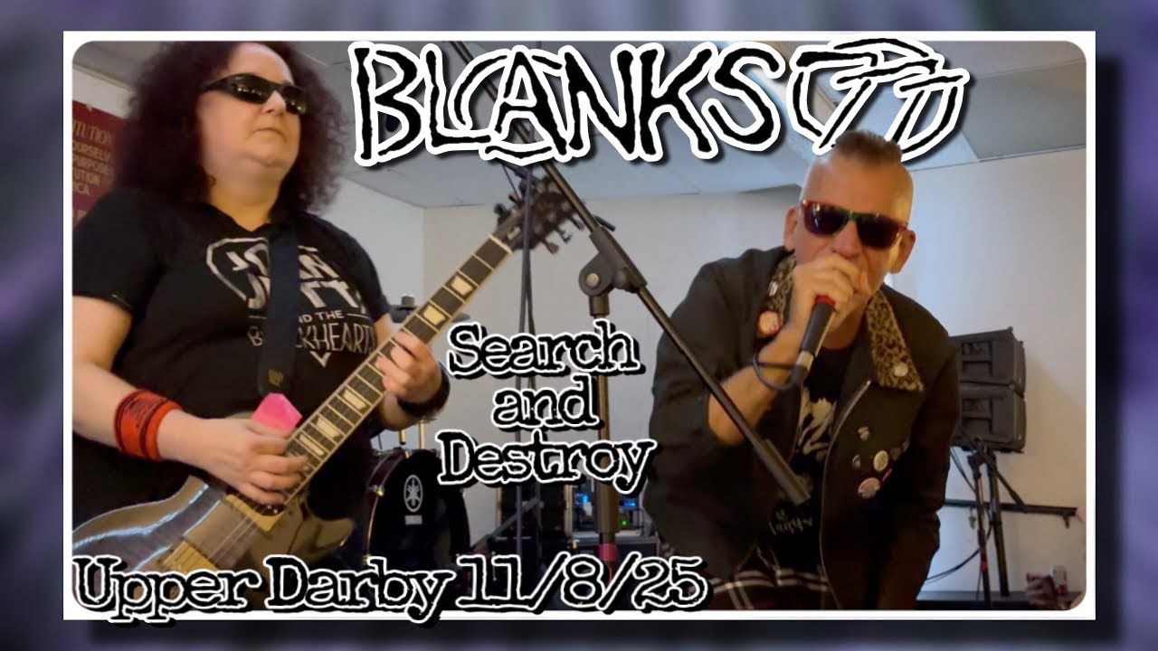 Blanks 77 "Search and Destroy" @ American Legion- Upper Darby, PA 11/8/25