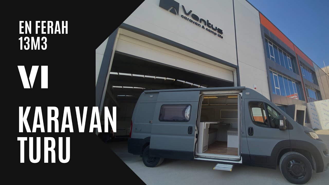 En Ferah 13m3 Karavan Tasarımı | Ventus Vi Motokaravan Turu