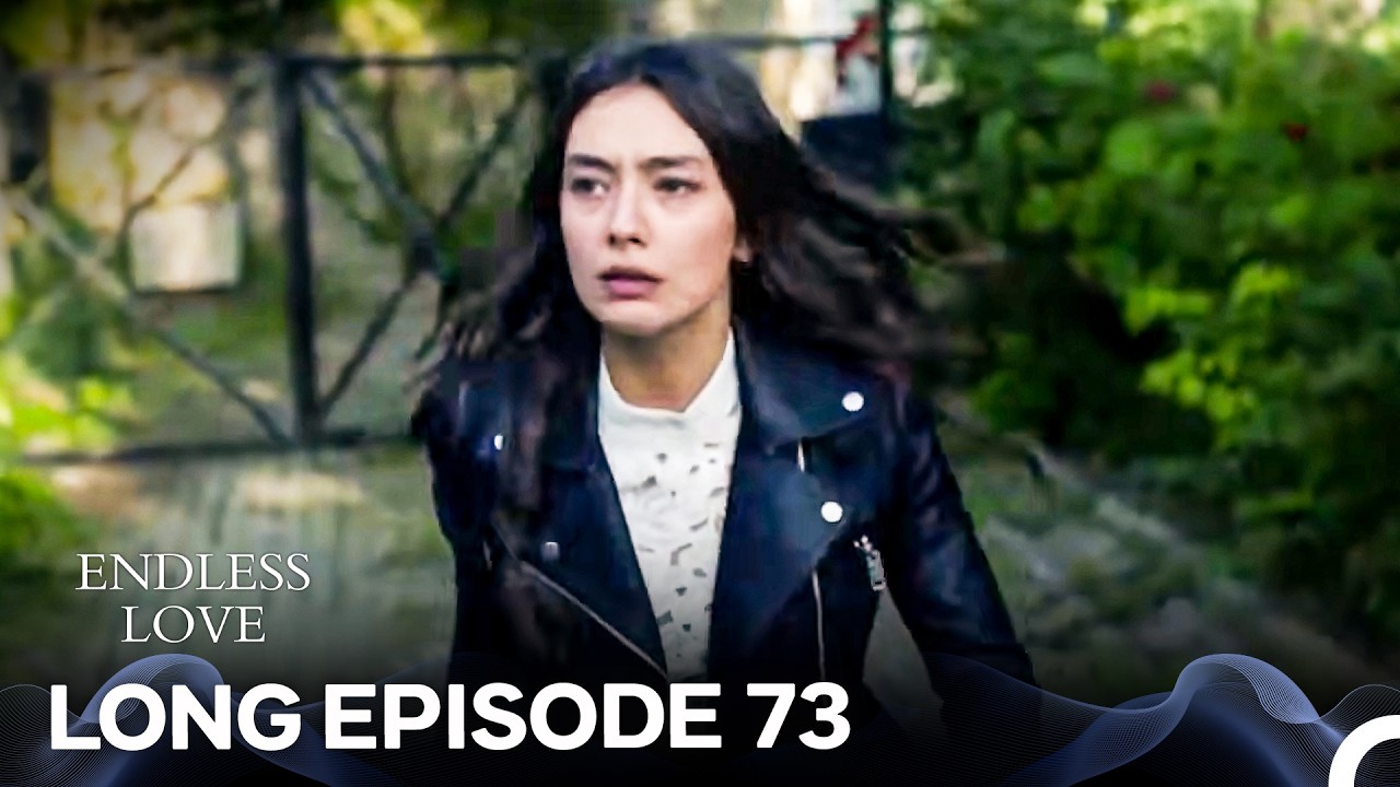 Endless Love Episode 73 (Long Version) (FULL HD)