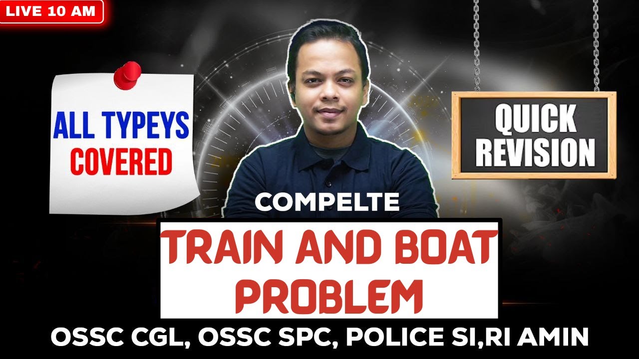 🚆🚤 ONE SHOT &ndash; TRAIN & BOAT PROBLEMS | All Competitive Exams 🚆🚤