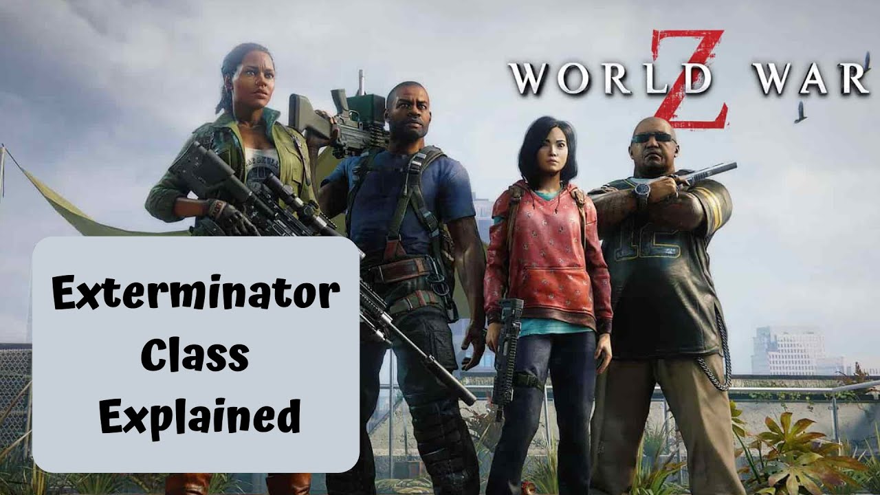 World War Z Exterminator Skill Tree and Tips