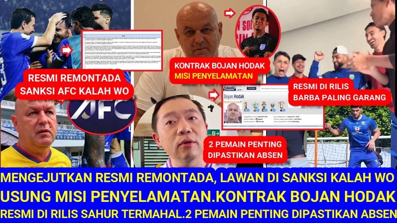 😱Resmi REMONTADA, AFC Sanksi WO.Misi Penyelamatan.Kontrak Bojan Hodak.Resmi Dirilis Sahur Termahal