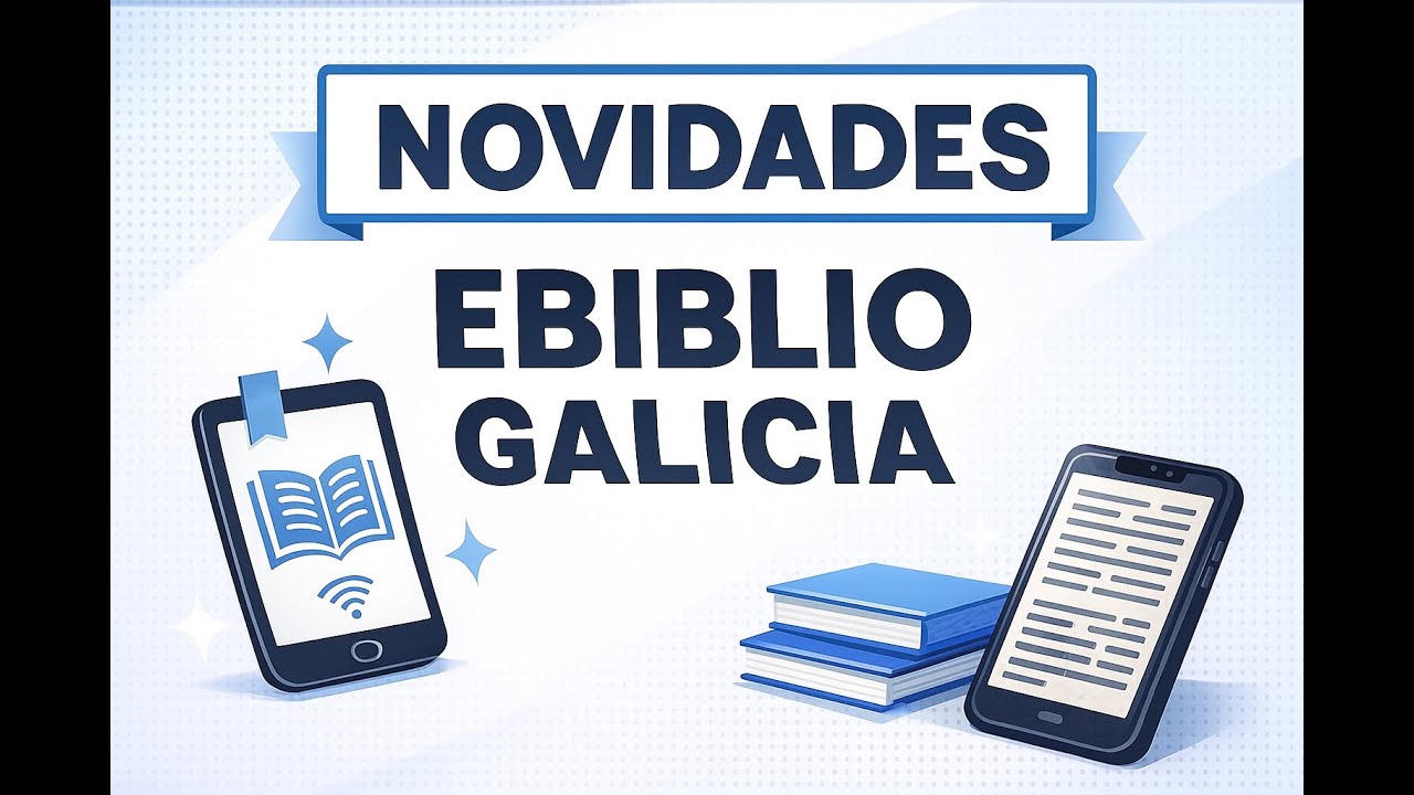 [BOOKTUBE] Novedades na biblioteca dixital de Galiza (eBiblio).