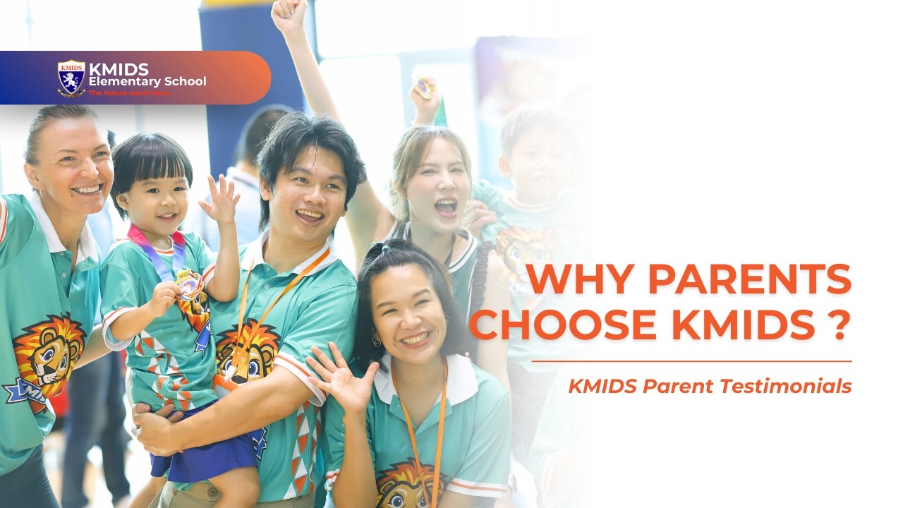 Why Parents choose KMIDS ?