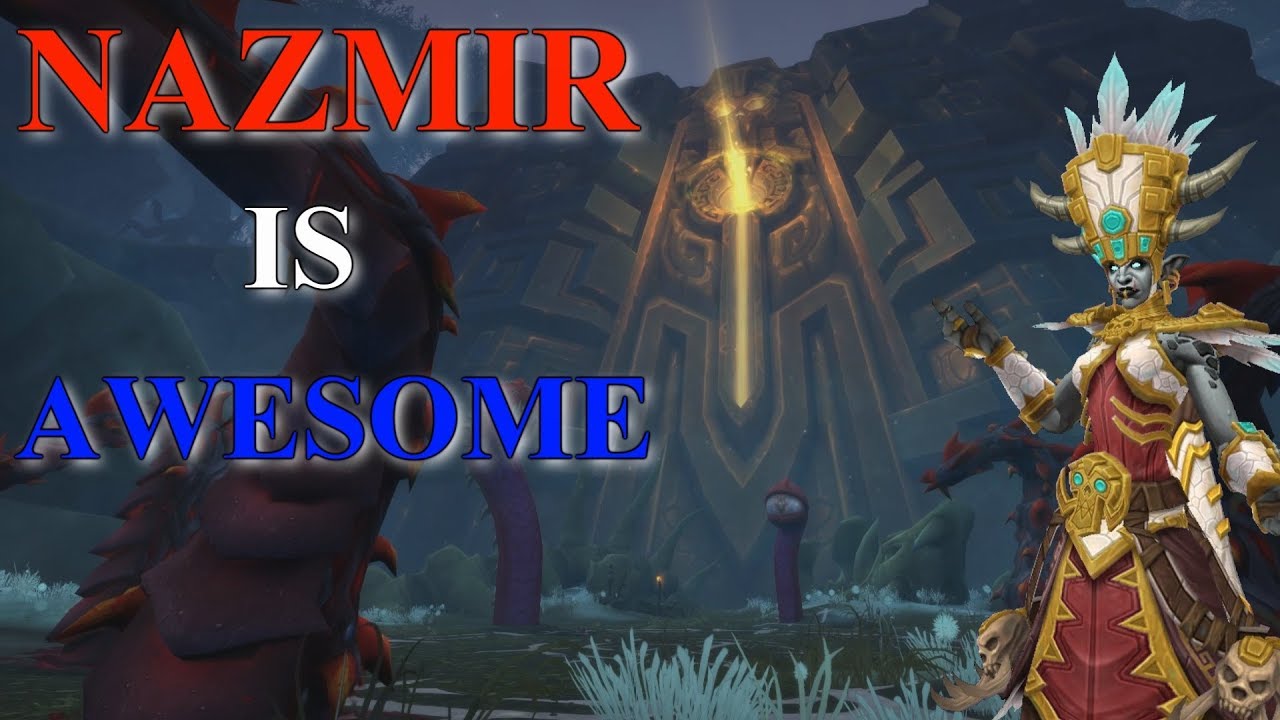 The Story of Nazmir - Battle for Azeroth Alpha