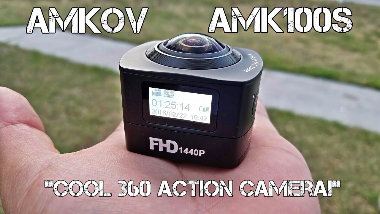 Amkov AMK100S - 1440P - 360 Action Camera - LG 360 Alternative?