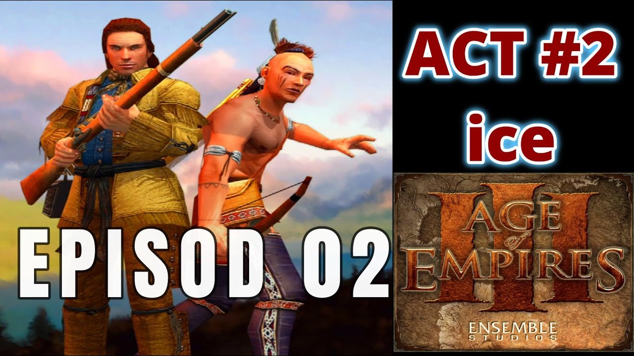 Age of Empires 3|Act 01 Episod 02 |Strange Alliances Full HD❄️