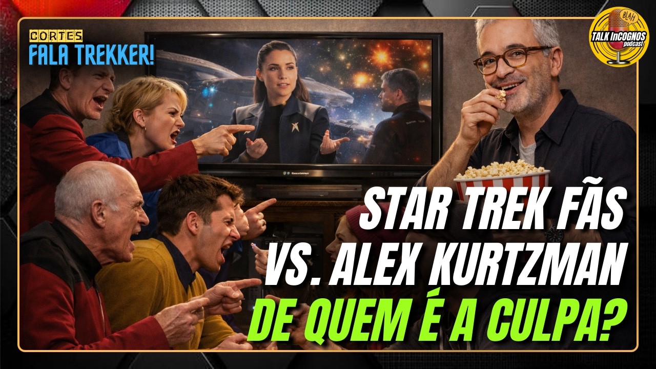 Star Trek: Fãs vs. Franquia - A Treta Continua! - Fala Trekker!