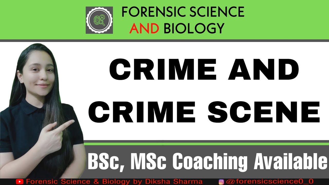 Crime & Crime Scene || Lecture - 1||