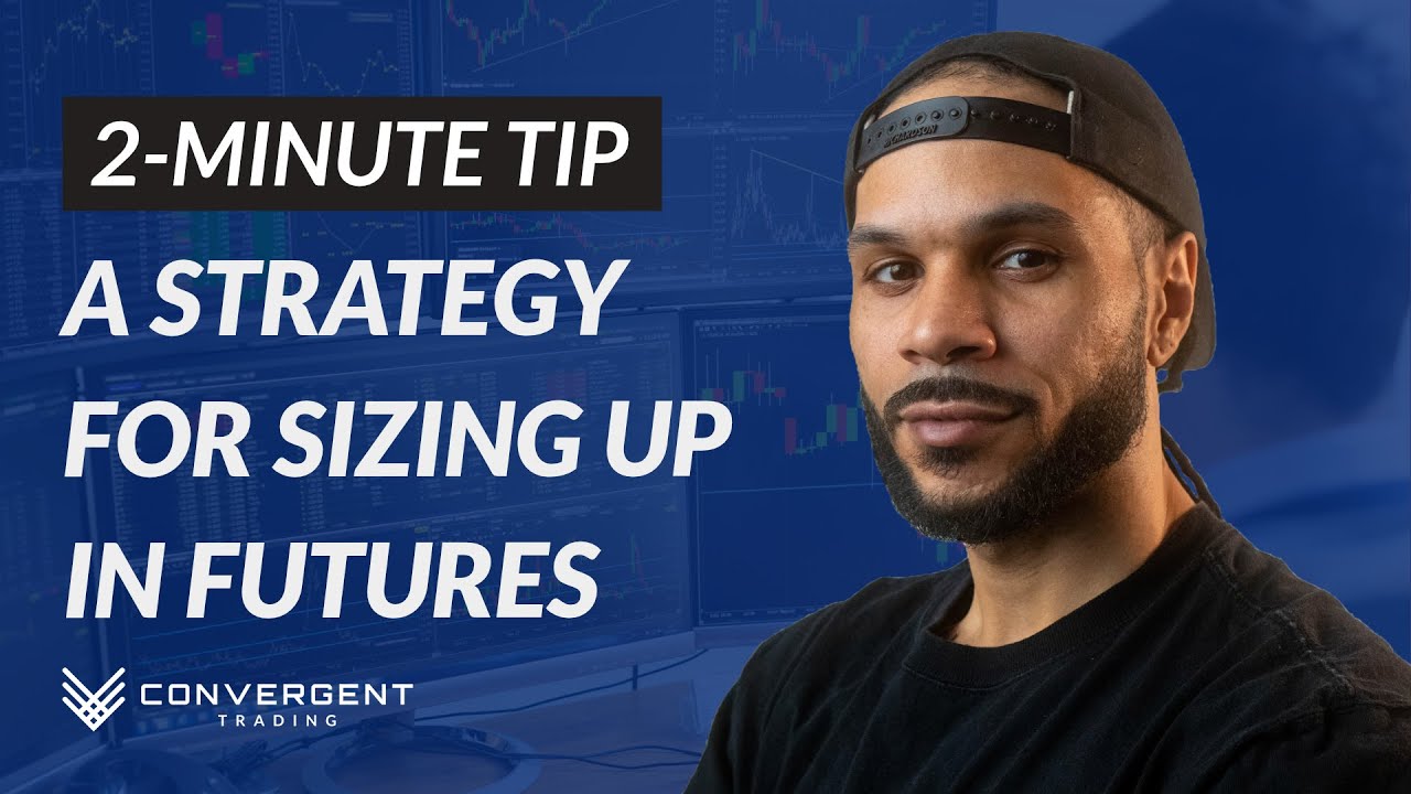 How to Effectively Size Up Your Trades
