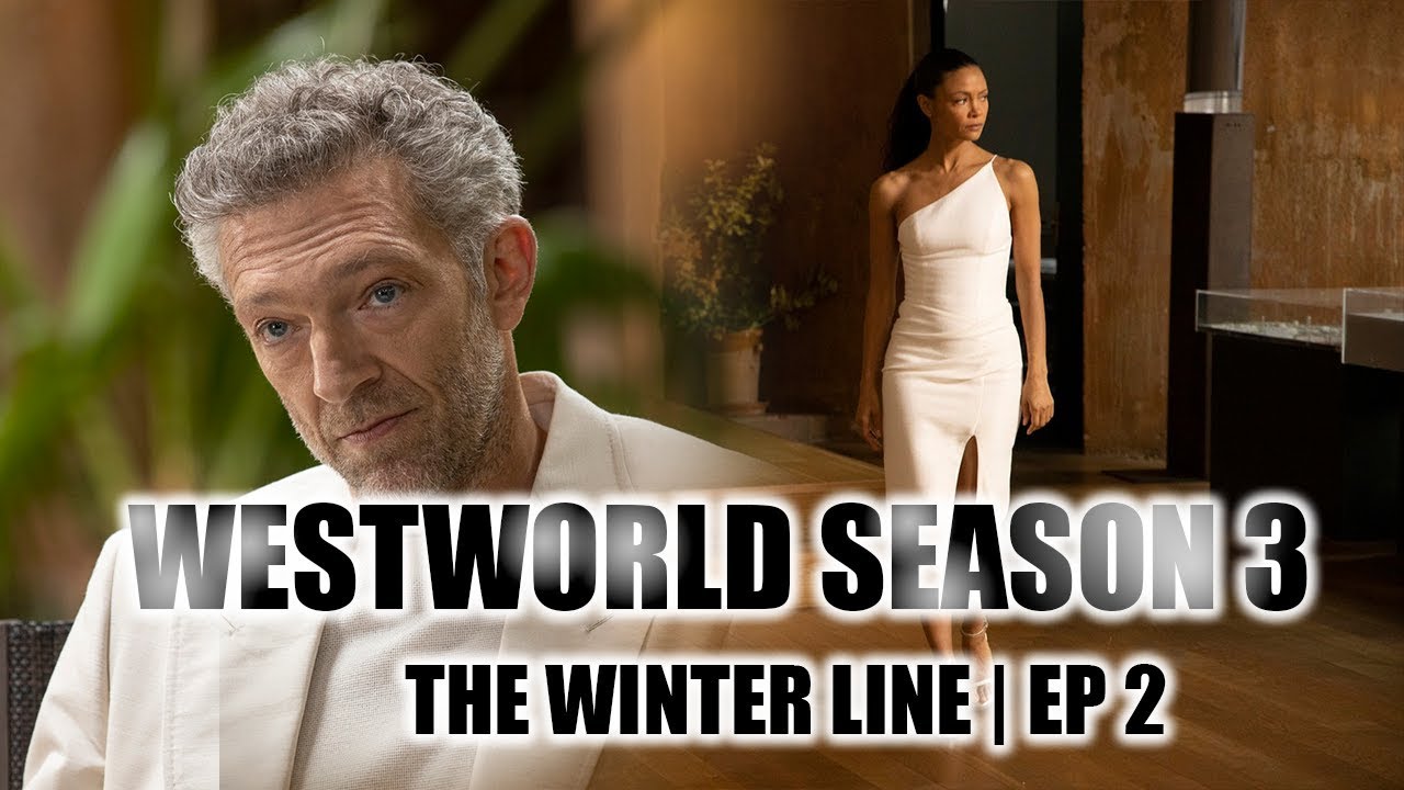 Westworld Season 3 | Episode 2 Spoiler Discussion (The Winter Line)