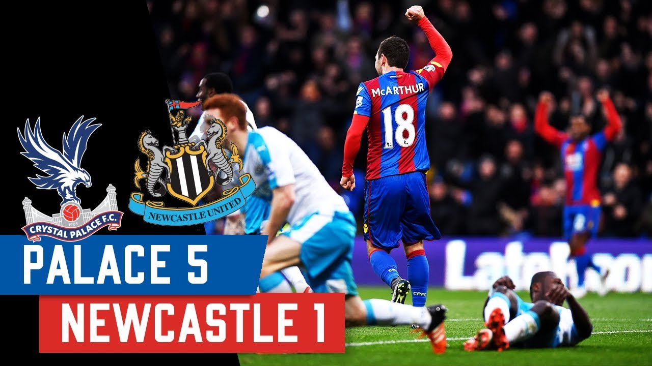 Crystal Palace 5-1 Newcastle United | CLASSIC PALACE