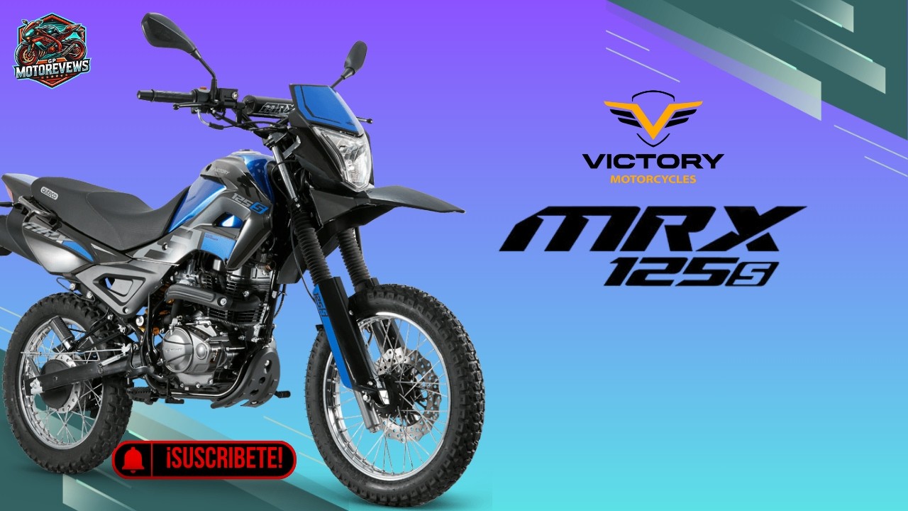 Victory MRX 125 S: ¿Una Doble Propósito ECONÓMICA para Ciudad y Trocha?