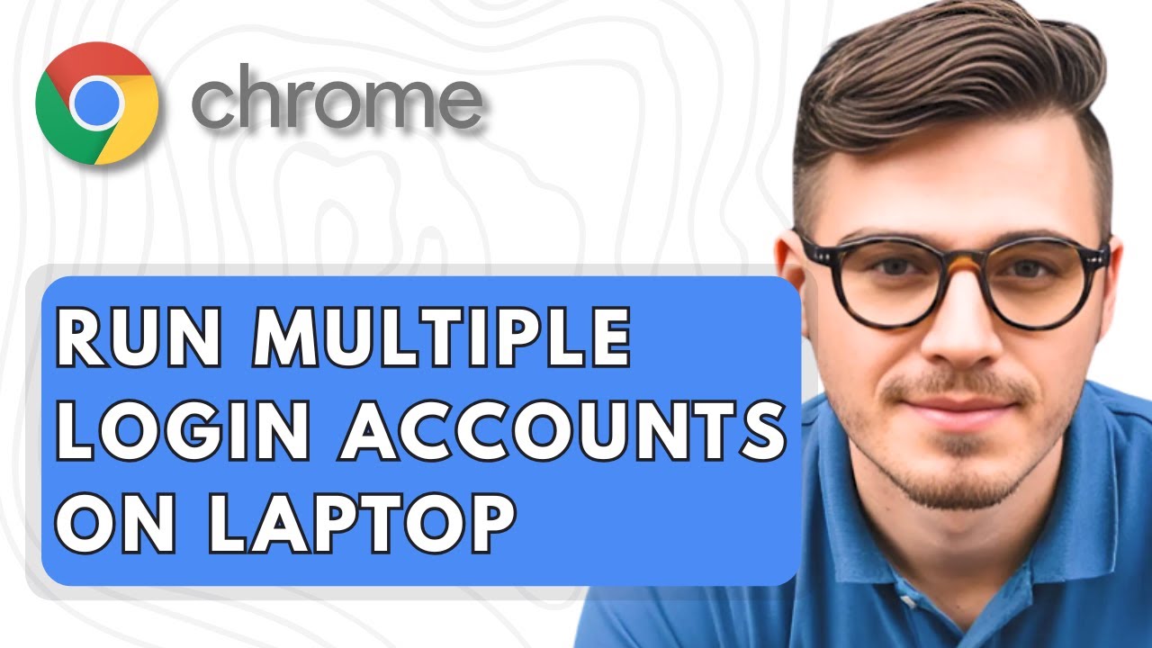 How To Run Multiple Google Chrome For Multiple Different Login Accounts on Laptop [2025 Guide]