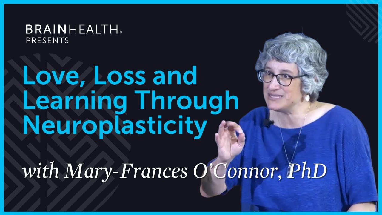 Love, loss and learning &ndash; understanding grief through neuroplasticity #healing #science