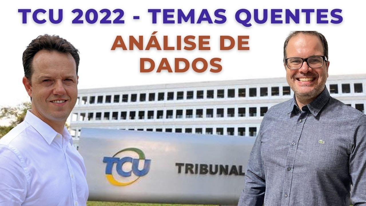 Análise de Dados - TCU - FGV (2021) - Tópicos Quentes