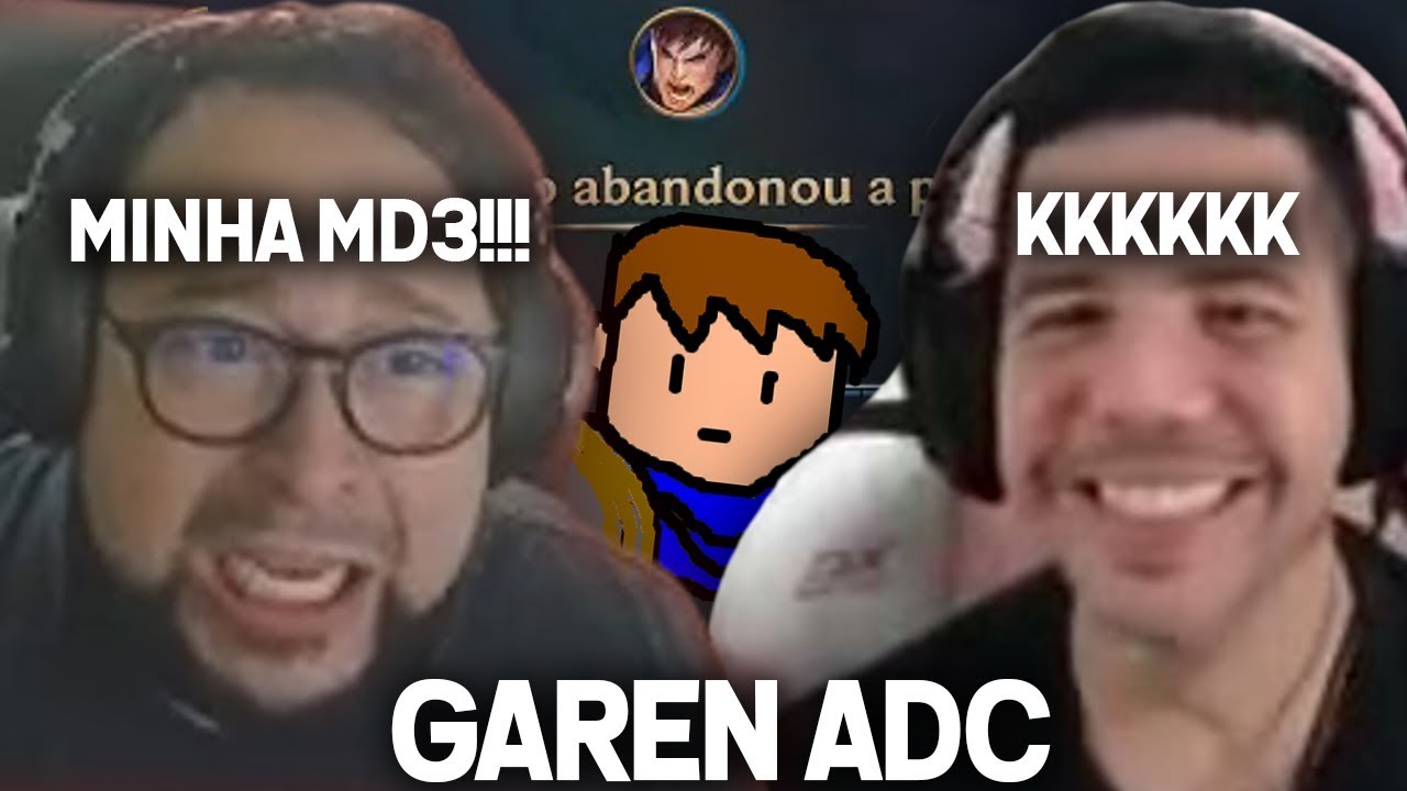 GORDOX TILTADO COM GAREN ADC E MUCA RACHA O BICO KKK