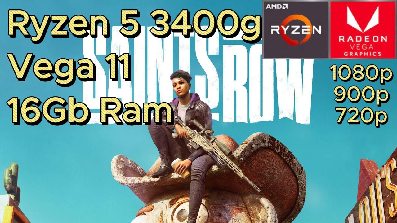 Ryzen 5 3400G - Saints Row // 16gb Ram Dual Channel