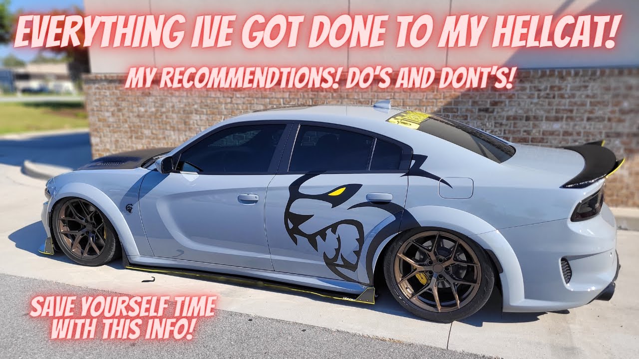 EVERYTHING IVE DONE TO MY HELLCAT! BEST MODS FOR HELLCAT OR SCATPACK CHARGER!