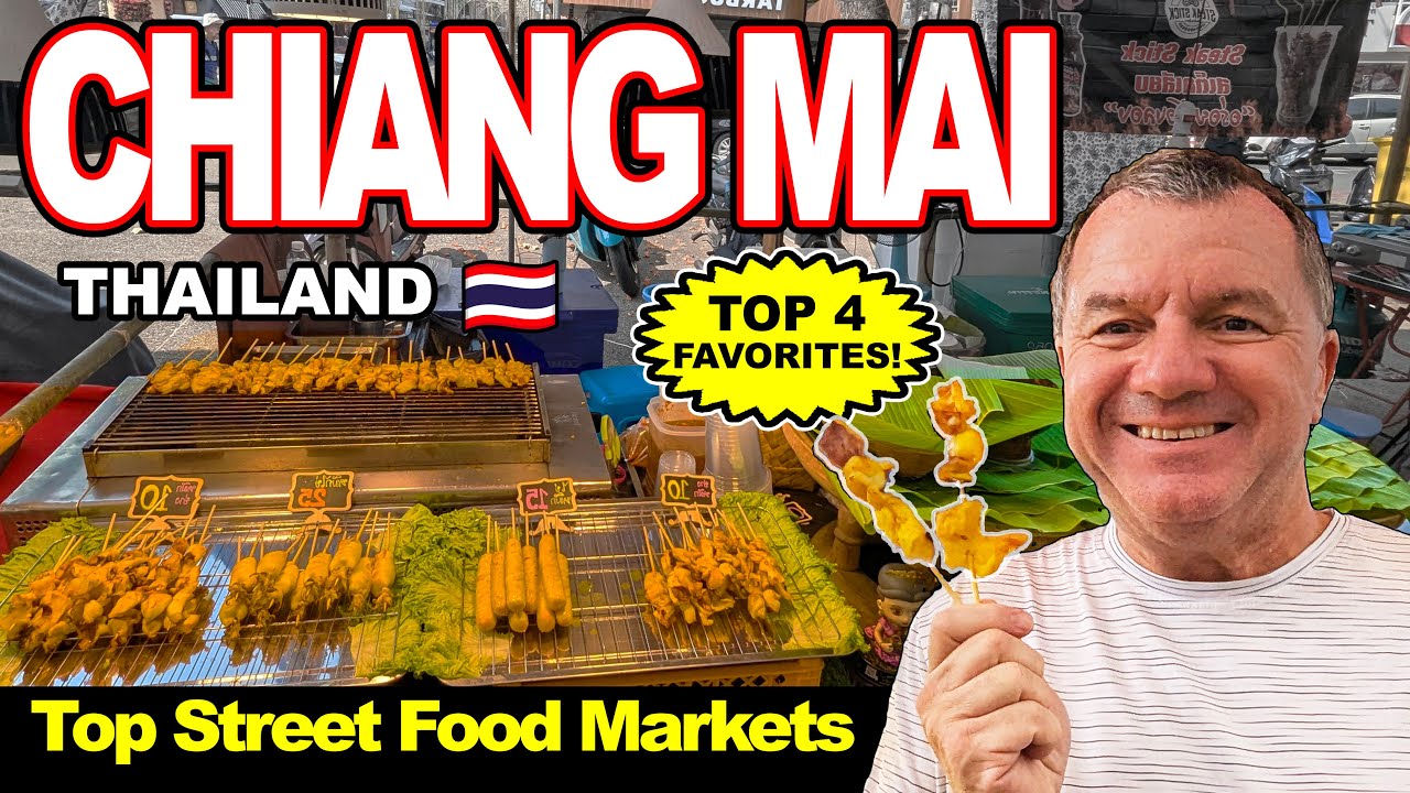 Chiang Mai, Thailand 🇹🇭 The TOP Street Food Markets